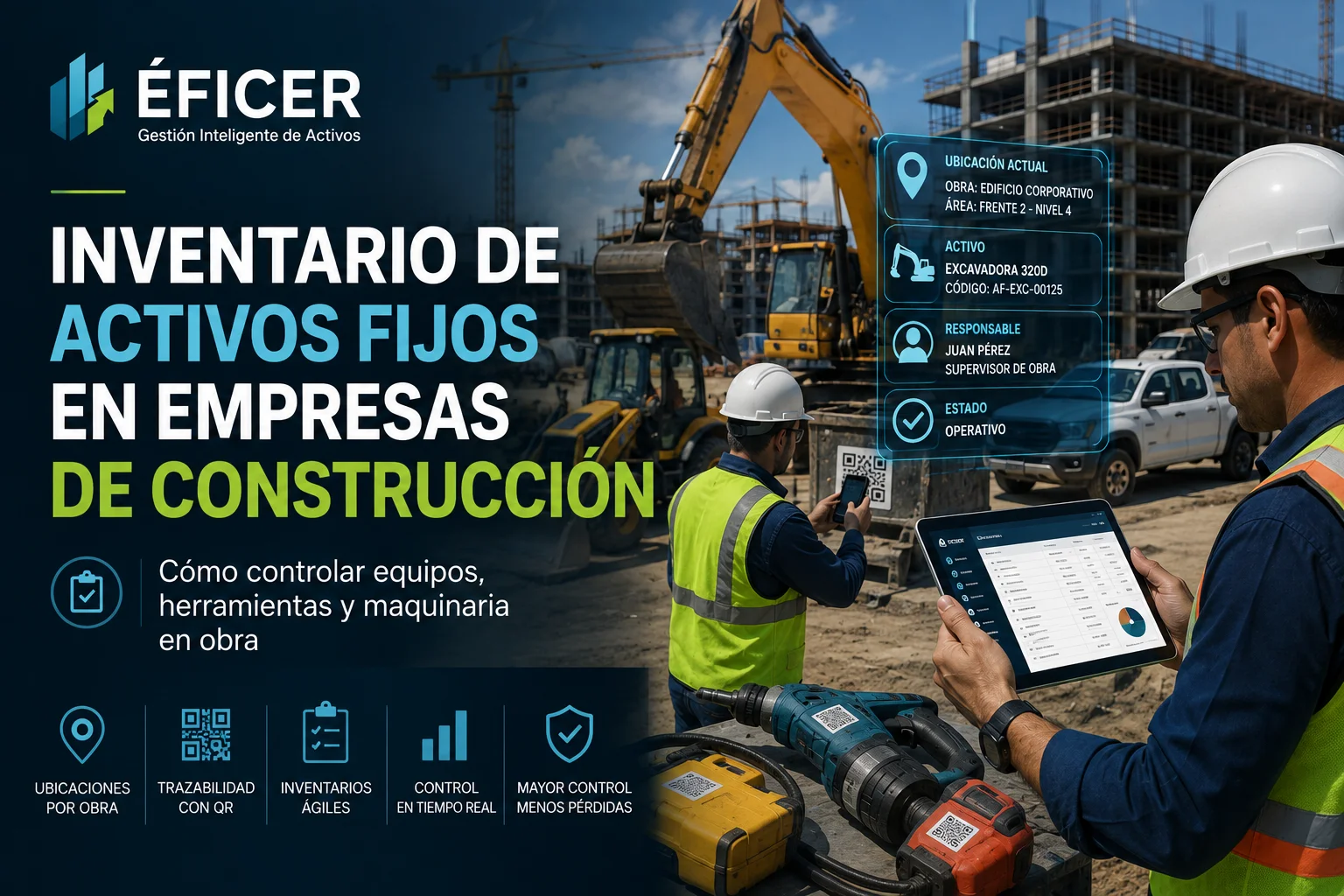 Control de activos fijos, herramientas y maquinaria en una empresa de construcción.